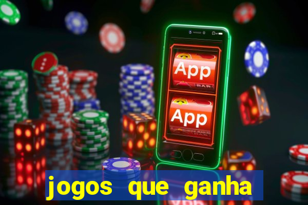 jogos que ganha dinheiro sem depositar nada